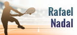 Il nome e la sagoma del tennista Rafael Nadal